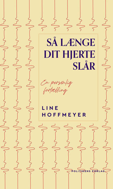 Så længe dit hjerte slår, Line Hoffmeyer