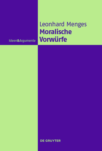 Moralische Vorwürfe, Leonhard Menges