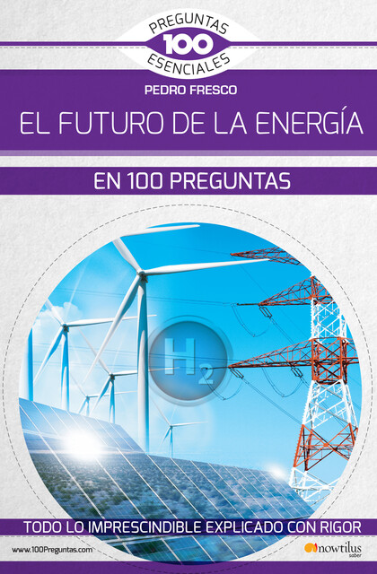 El futuro de la energía en 100 preguntas, Pedro Fresco