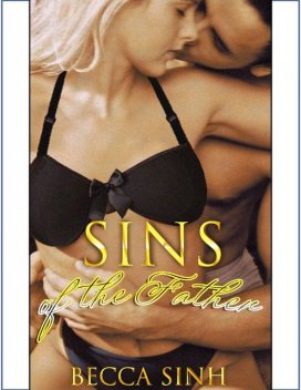 Sins of the Fathers, Becca Sinh