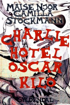 Charlie Hotel Oscar Kilo, Maise Njor, Camilla Stockmann