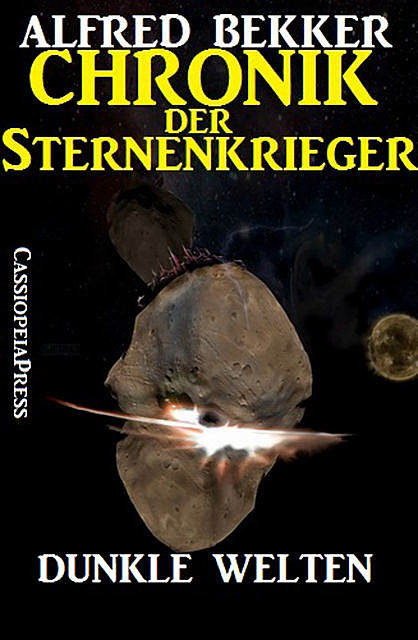 Chronik der Sternenkrieger 14 – Dunkle Welten, Alfred Bekker