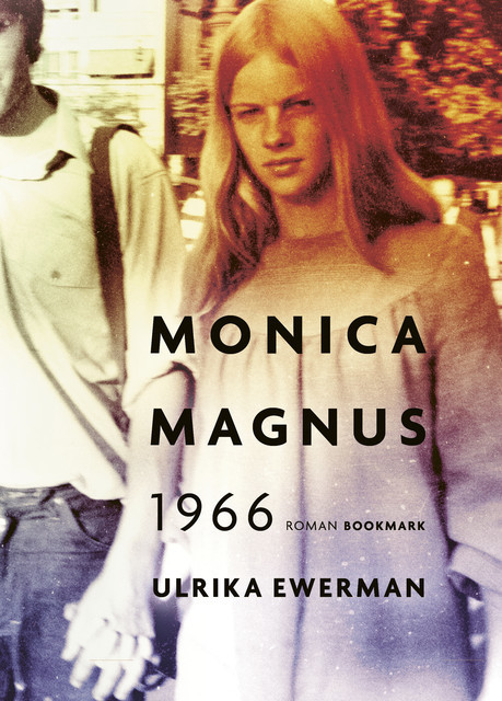 Monica Magnus 1966, Ulrika Ewerman