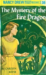 Nancy Drew 38: The Mystery of the Fire Dragon, Carolyn Keene