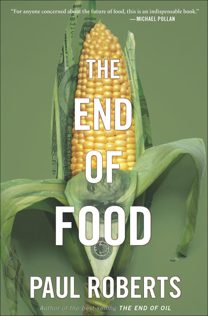 The End of Food, Paul Roberts