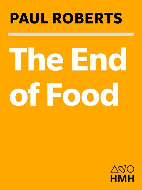 The End of Food, Paul Roberts