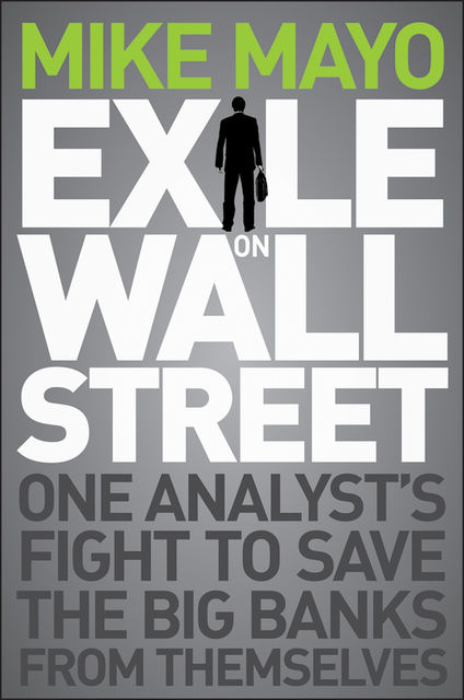Exile on Wall Street, Mike Mayo