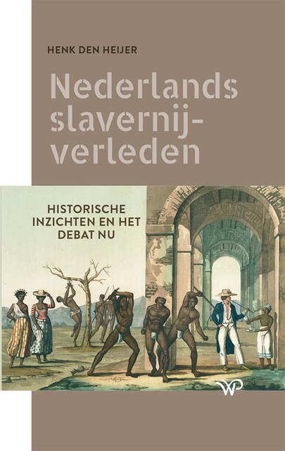 Nederlands slavernijverleden, Henk Den Heijer