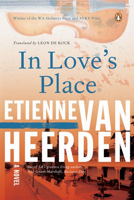 In Love's Place, Etienne van Heerden