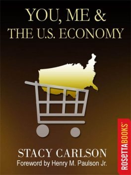 You, Me & The US Economy, Stacy Carlson
