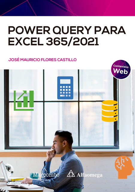 Power Query para Excel 365/2021, José Mauricio Flores Castillo