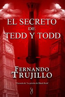 El Secreto De Tedd Y Todd, Fernando Trujillo