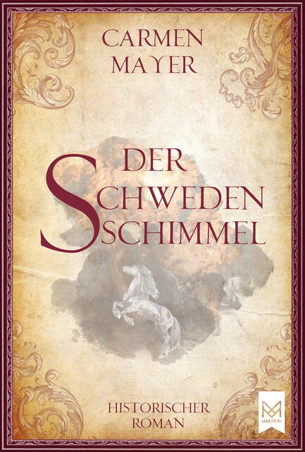 Der Schwedenschimmel, Carmen Mayer