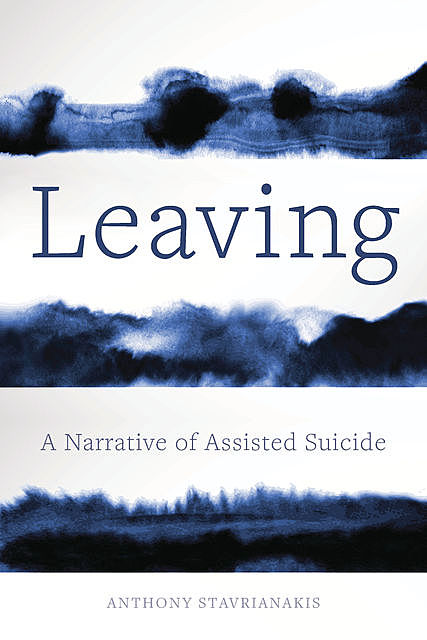 Leaving, Anthony Stavrianakis