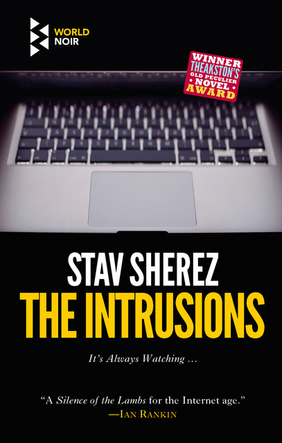The Intrusions, Stav Sherez