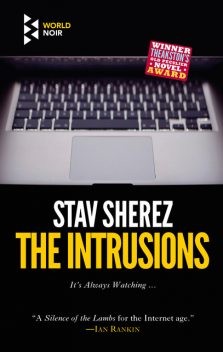 The Intrusions, Stav Sherez