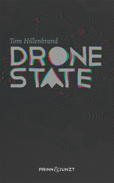 Drone State, Tom Hillenbrand