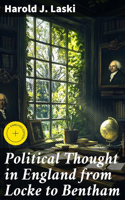 Political Thought in England from Locke to Bentham, Harold J. Laski
