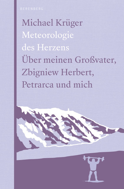 Meteorologie des Herzens, Michael Krüger