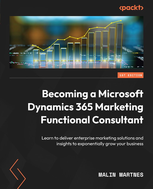 Becoming a Microsoft Dynamics 365 Marketing Functional Consultant, Malin Martnes