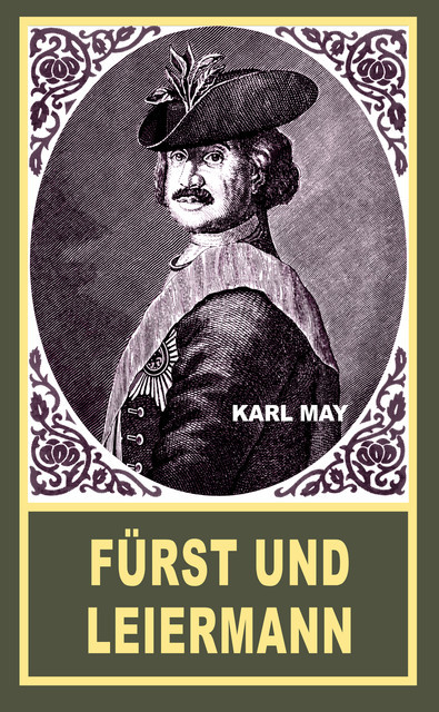 Fürst und Leiermann, Karl May
