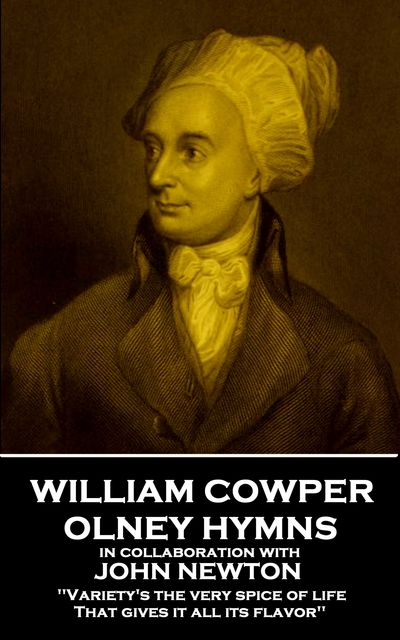 Olney Hymns, William Cowper