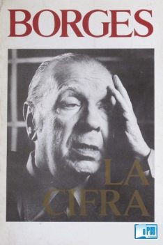 La cifra, Jorge Luis Borges