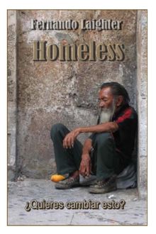 Homeless, Fernando Laighter