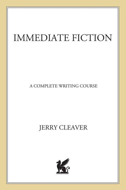 Immediate Fiction, Jerry Cleaver