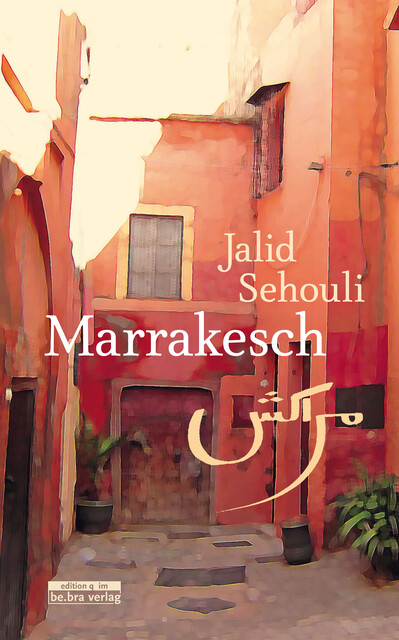 Marrakesch, Jalid Sehouli