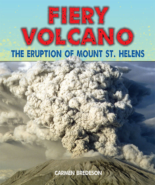 Fiery Volcano, Carmen Bredeson