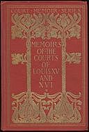 Memoirs of the Courts of Louis XV and XVI. Being secret memoirs of Madame Du Hausset, lady's maid to Madame de Pompadour, and of the Princess Lamballe — Complete, Mme.Du Hausset