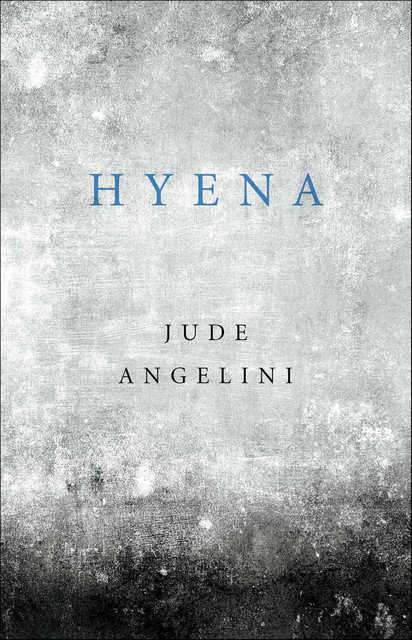 Hyena, Jude Angelini