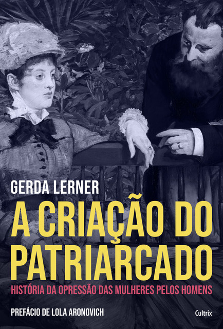 A Criação do Patriarcado, Gerda Lerner