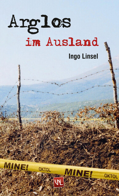 Arglos im Ausland, Ingo Linsel