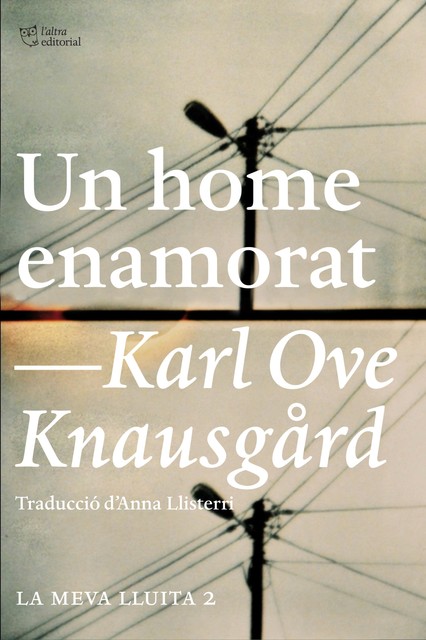 Un home enamorat, Karl Ove Knausgård