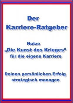 Nutze “Die Kunst des Krieges” für die eigene Karriere, Norman Hall