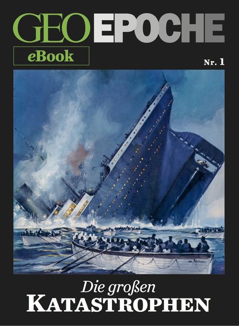GEO EPOCHE eBook Nr. 1: Die großen Katastrophen, 