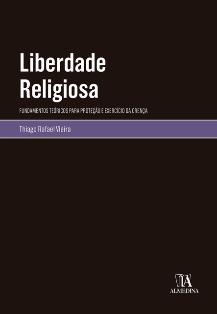 Liberdade Religiosa, Thiago Vieira