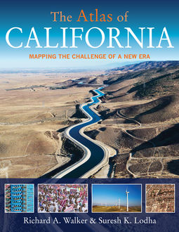 The Atlas of California, Richard Walker, Suresh K. Lodha