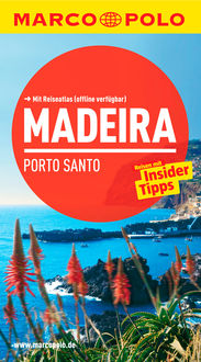 MARCO POLO Reiseführer Madeira, Porto Santo, Rita Henss