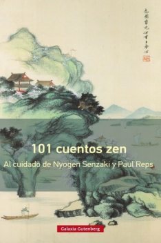 101 cuentos zen, Nyogen Senzaki, Paul Reps
