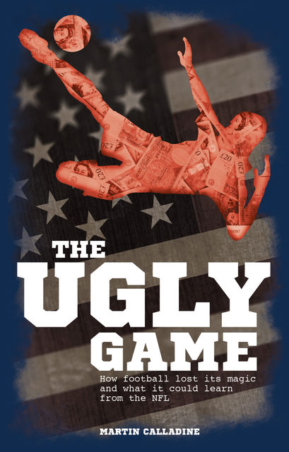 The Ugly Game, Martin Calladine