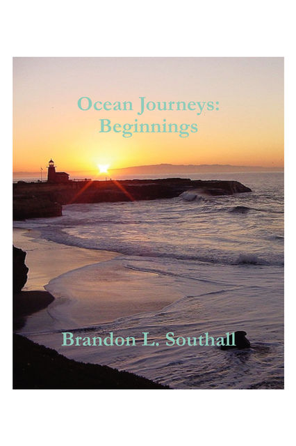 Ocean Journeys: Beginnings, Brandon Southall