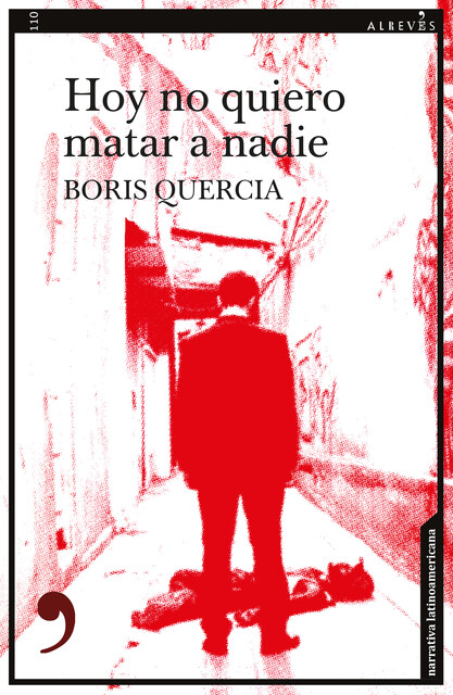 Hoy no quiero matar a nadie, Boris Quercia