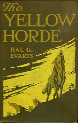 The Yellow Horde, Hal G.Evarts