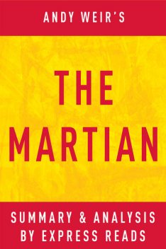The Martian by Andy Weir | Summary & Analysis, EXPRESS READS