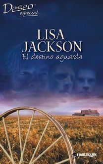 El Destino Aguarda, Lisa Jackson