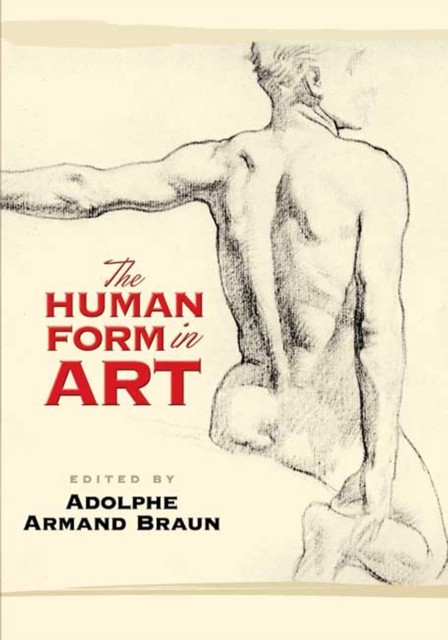 The Human Form in Art, Adolphe Armand Braun