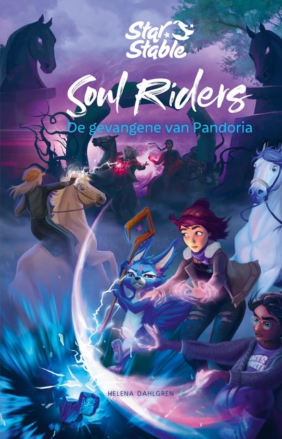Soul Riders. De gevangene van ­Pandoria, Helena Dahlgren